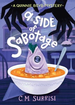 A Side of Sabotage, C.M. Surrisi