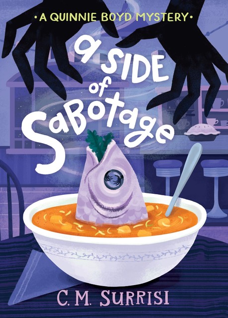 A Side of Sabotage, C.M. Surrisi