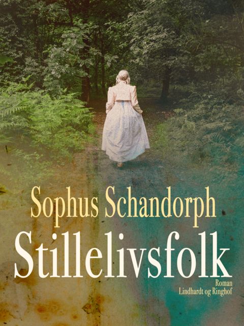 Stillelivsfolk, Sophus Schandorph