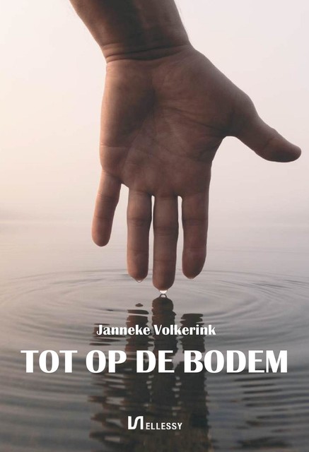 Tot op de bodem, Janneke Volkerink