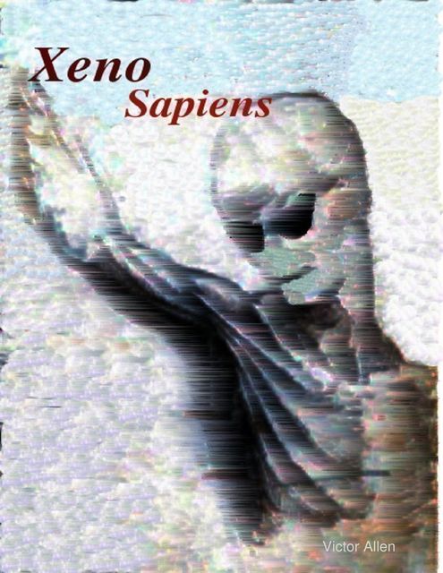 Xeno Sapiens, Victor Allen