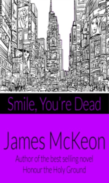 Smile – You're Dead, James McKeon