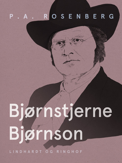 Bjørnstjerne Bjørnson, P.A. Rosenberg