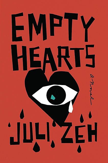 Empty Hearts, Juli Zeh, John Cullen