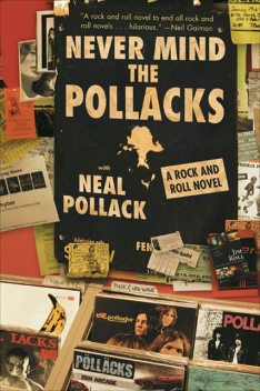 Never Mind the Pollacks, Neal Pollack