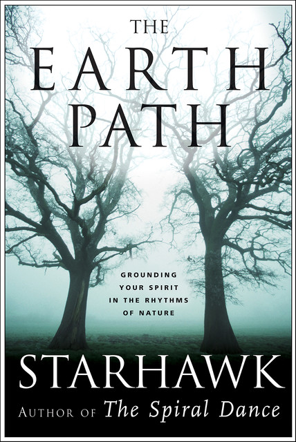 The Earth Path, Starhawk
