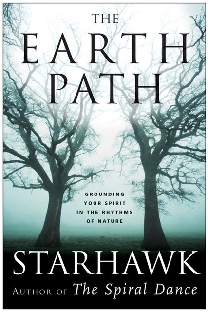 The Earth Path, Starhawk