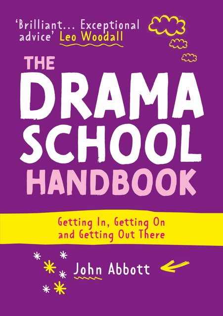 The Drama School Handbook, John Abbott