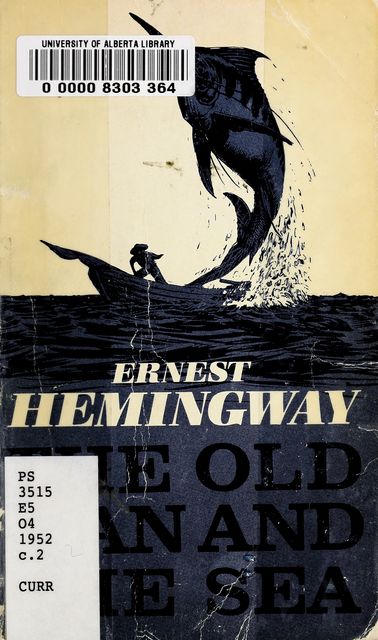 The Old Man and the Sea, 1899–1961, Ernest, Hemingway