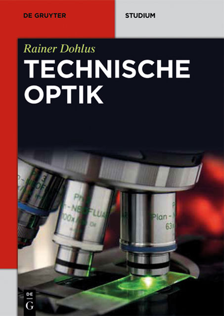 Technische Optik, Rainer Dohlus
