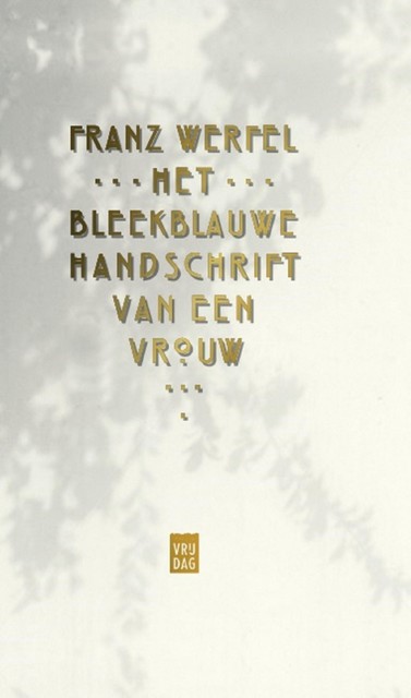 Het bleekblauwe handschrift van een vrouw, Franz Werfel