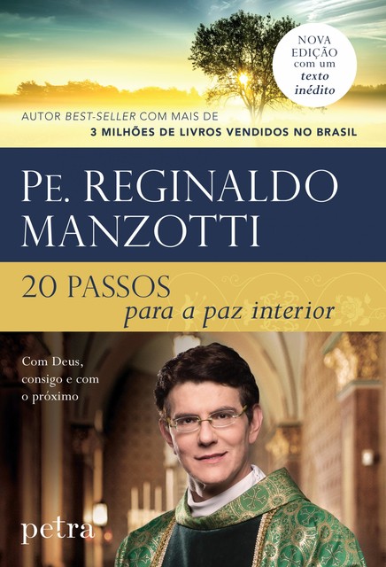 20 passos para a paz interior, Padre Reginaldo Manzotti