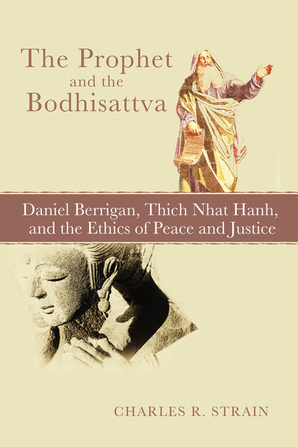 The Prophet and the Bodhisattva, Charles R. Strain
