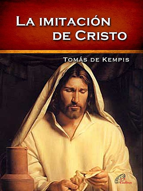 La imitación de Cristo, Tomás de Kempis