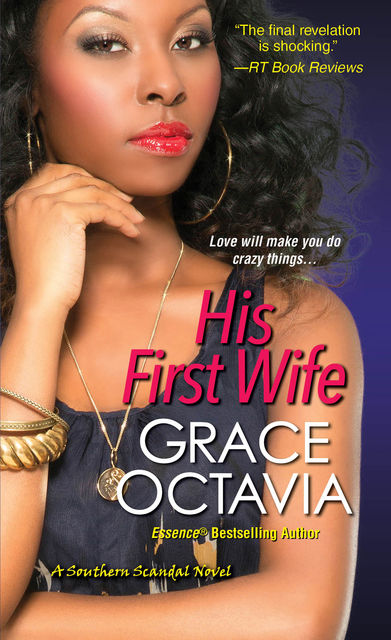 His First Wife, Grace Octavia
