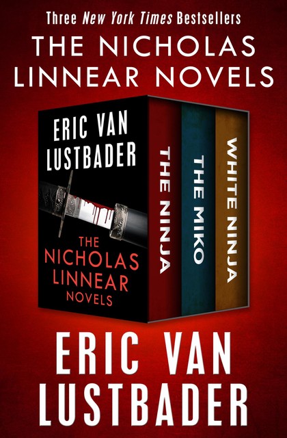 The Nicholas Linnear Novels, Eric Lustbader