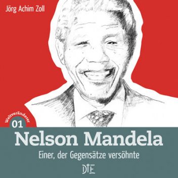 Nelson Mandela, Jörg Achim Zoll