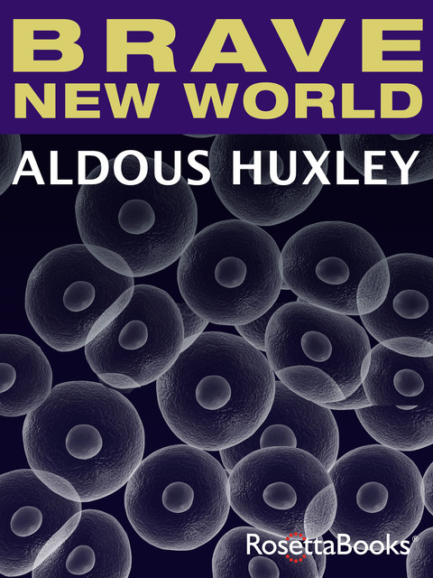 Brave New World, Aldous Huxley
