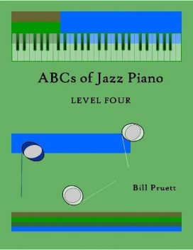 ABCs of Jazz Piano: Level Four, Bill Pruett
