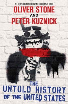 The Untold History of the United States, Oliver Stone