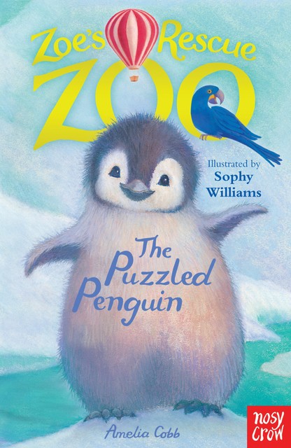 Zoe's Rescue Zoo: The Puzzled Penguin, Amelia Cobb