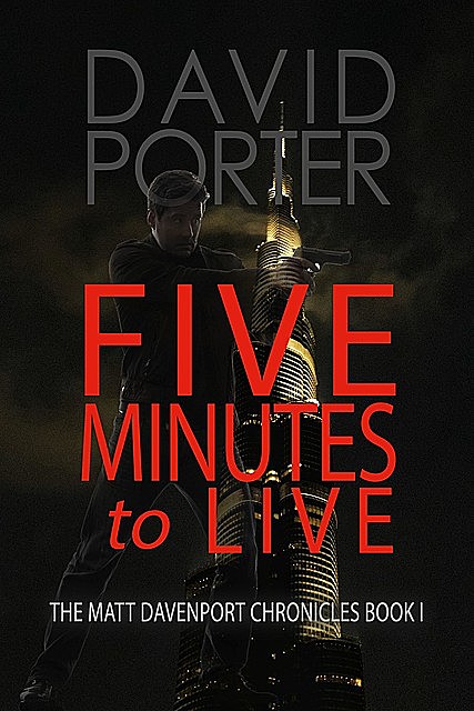 FIVE MINUTES TO LIVE, David Porter