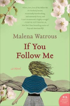 If You Follow Me, Malena Watrous