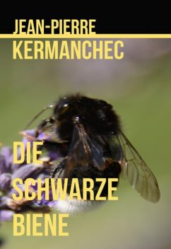 Die Schwarze Biene, Jean-Pierre Kermanchec