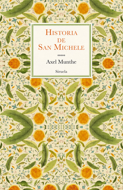 Historia de San Michele, Axel Munthe