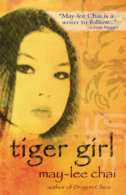 Tiger Girl, May-lee Chai