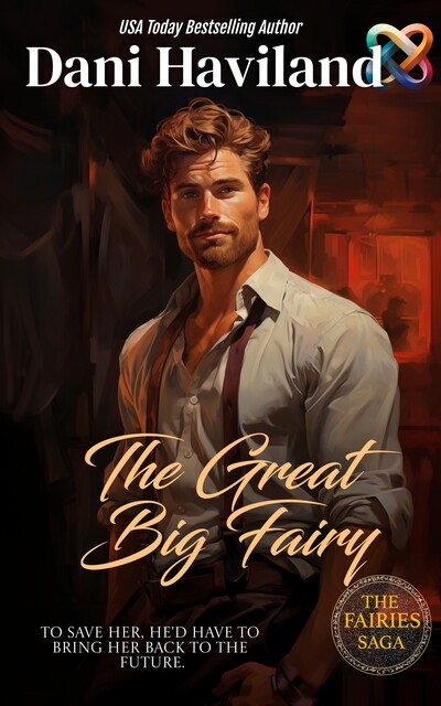 The Great Big Fairy, Dani Haviland