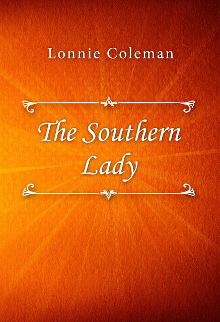 The Southern Lady, Lonnie Coleman
