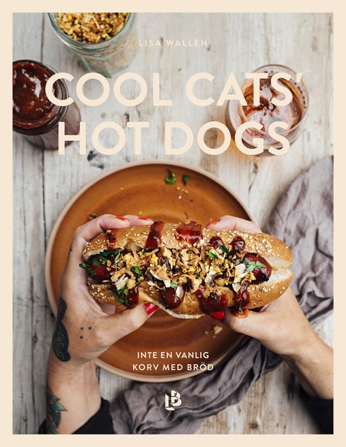 Cool Cats' Hot Dogs – inte en vanlig korv med bröd, Lisa Wallén