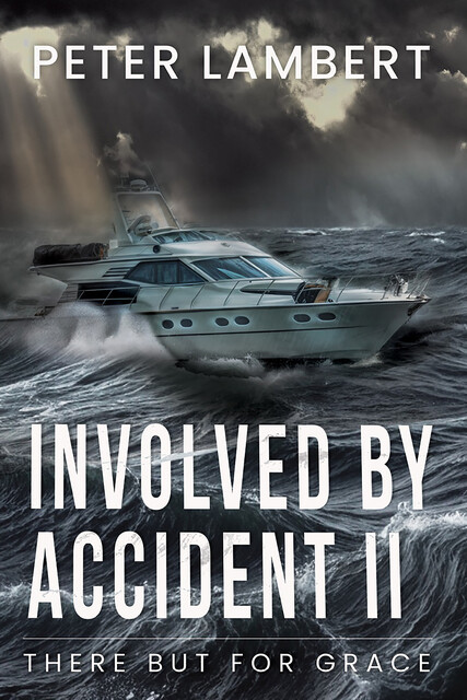 Involved by Accident II, Peter Lambert