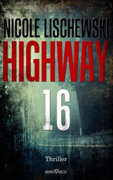 Highway 16, Nicole Lischewski