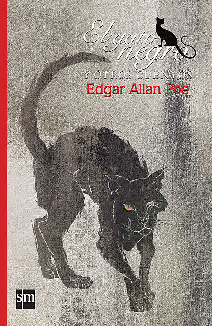 El gato negro y otros cuentos, Edgar Allan Poe