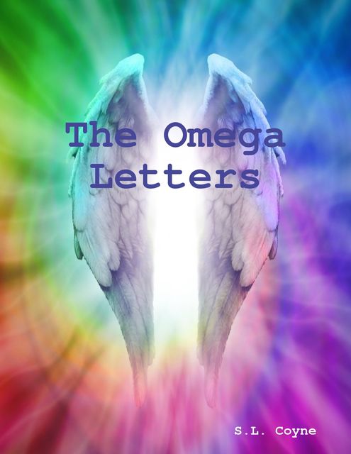 The Omega Letters, S.L. Coyne