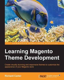 Learning Magento Theme Development, Richard Carter