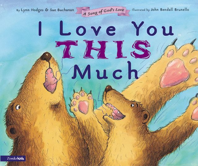 I Love You This Much, Sue Buchanan, Lynn Hodges