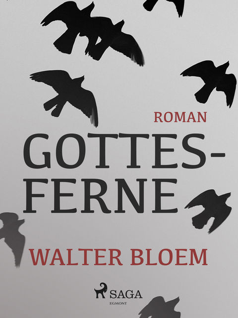Gottesferne, Walter Bloem