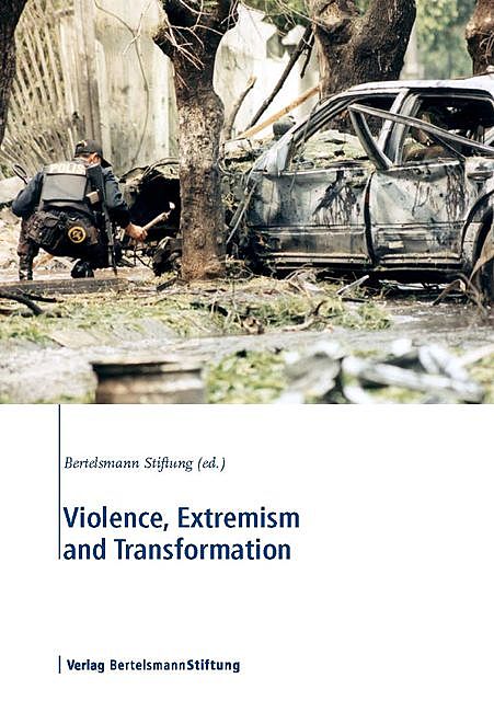 Violence, Extremism and Transformation, 