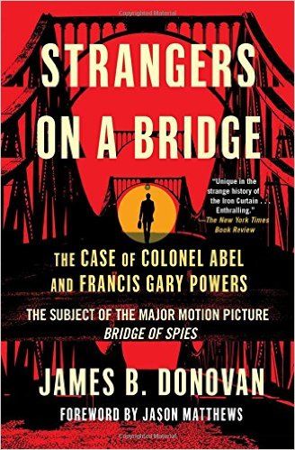 Strangers on a Bridge, James Donovan