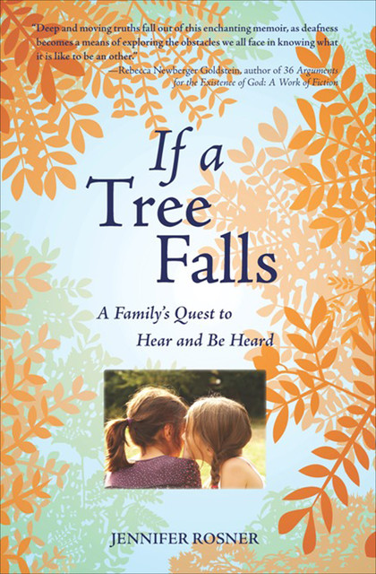 If a Tree Falls, Jennifer Rosner