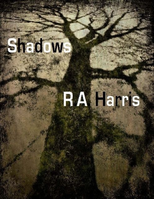 Shadows, R.A.Harris