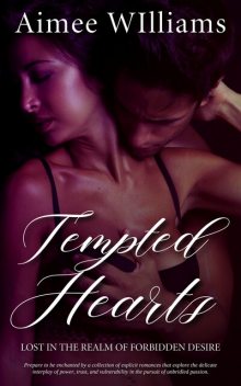 Tempted Hearts, Aimee Williams