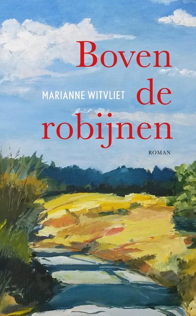 Boven de robijnen, Marianne Witvliet