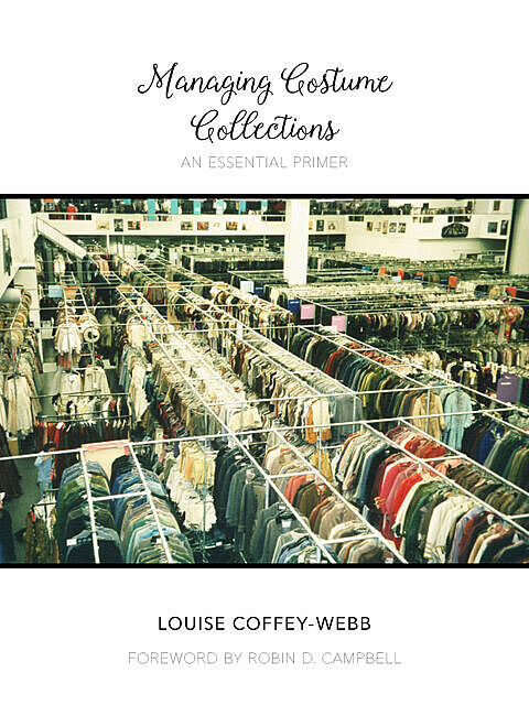 Managing Costume Collections, Louise Coffey-Webb