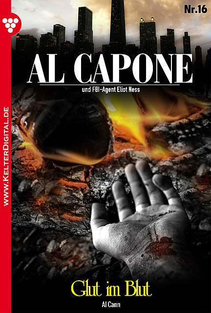 Al Capone 16 – Kriminalroman, Al Cann