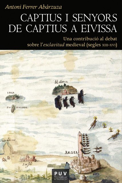 Captius i senyors de captius a Eivissa, Antoni Ferrer Abárzuza