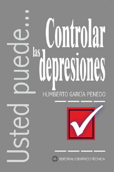 Controlar las depresiones, Humberto García Penedo